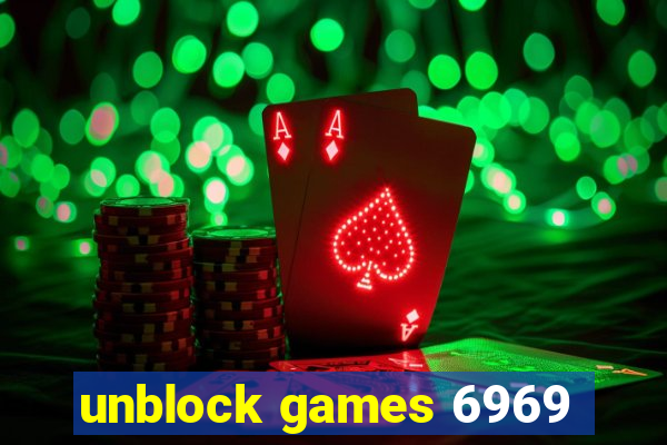 unblock games 6969